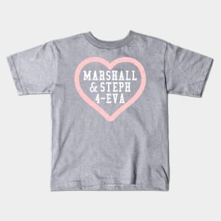 Marshall & Steph 4-Eva Kids T-Shirt